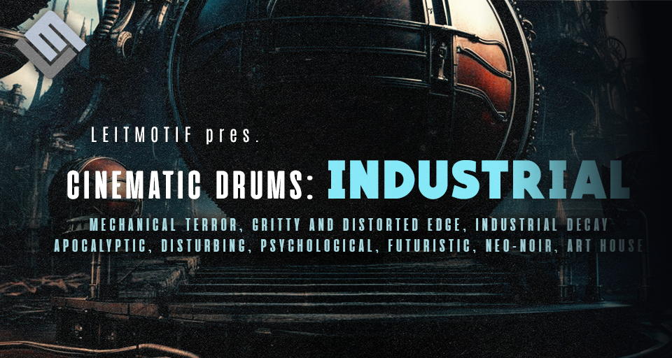 Cinematic Drums: Industrial