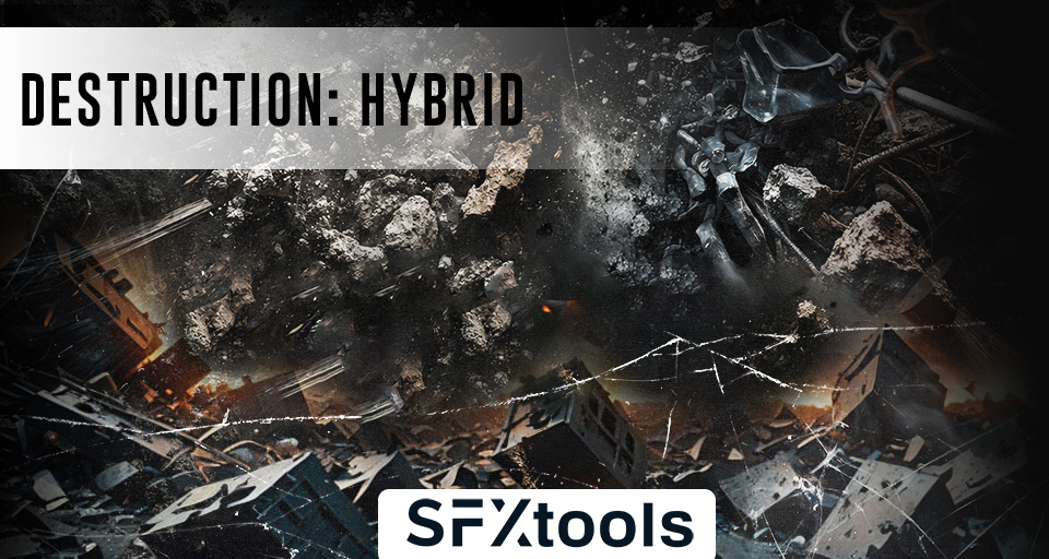Destruction: Hybrid